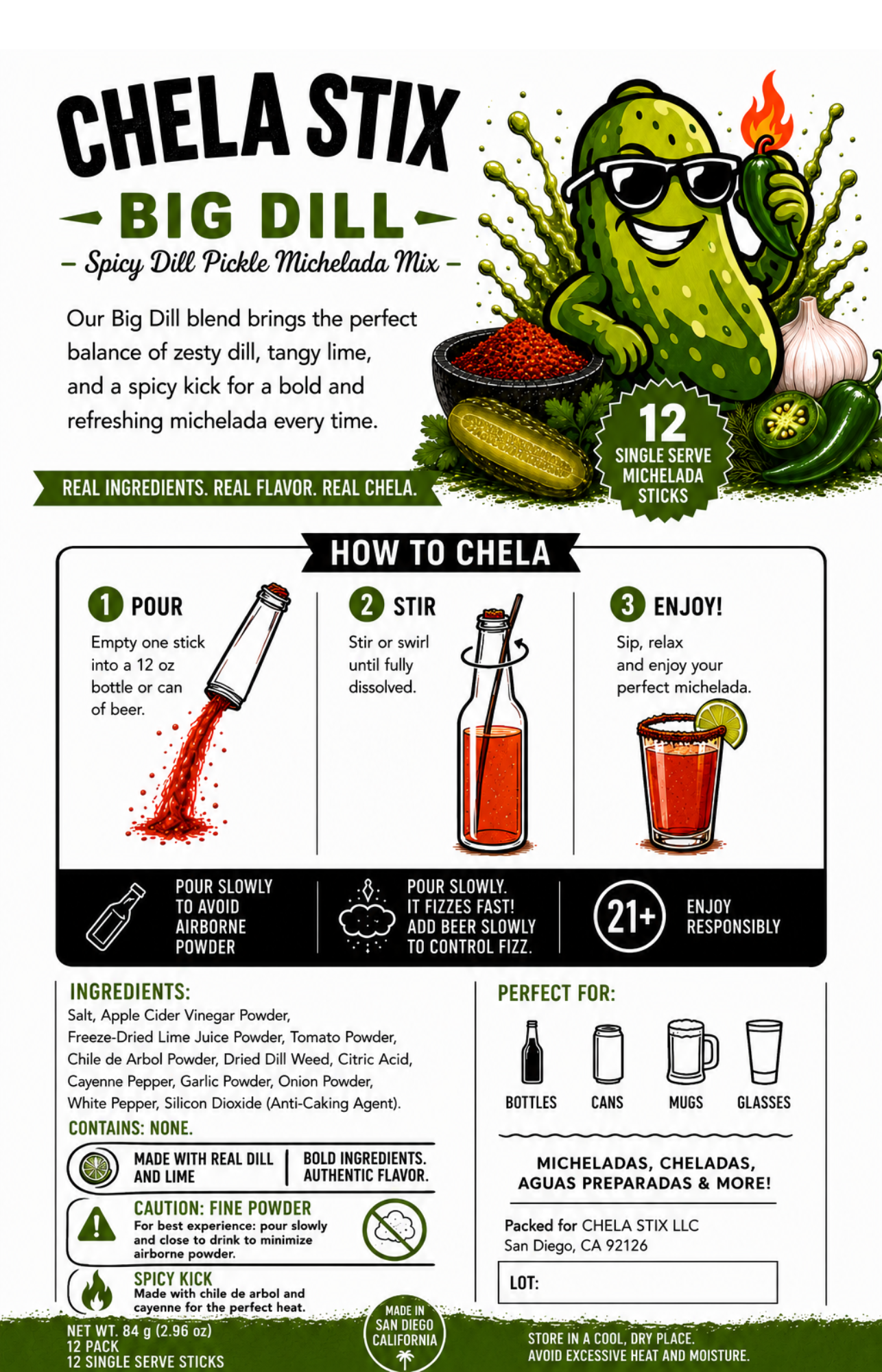 An infographic-style product label for Chela Stix Big Dill Spicy Dill Pickle Michelada Mix. The design features a green cartoon chili pepper wearing sunglasses, a bowl of red chili paste, and a glass of red chili sauce, alongside step-by-step instructions and ingredients listed at the bottom.